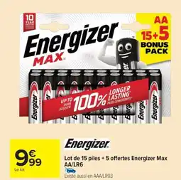 Carrefour Market ENERGIZER Lot de 15 piles + 5 offertes Energizer Max AA/LR6 offre