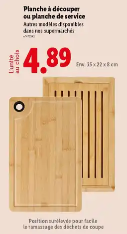 Lidl Planche à découper ou planche de service offre