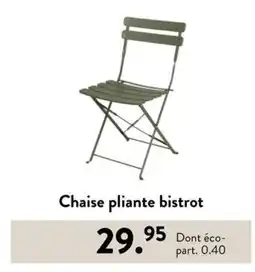 Casa Chaise pliante bistrot offre