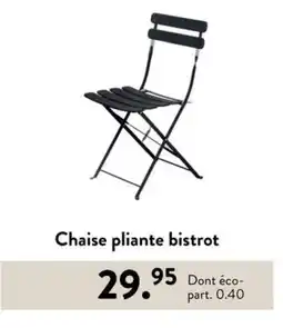 Casa Chaise pliante bistrot offre
