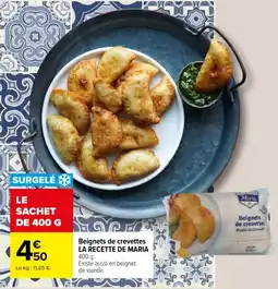 Carrefour Beignets de crevettes la recette de maria offre