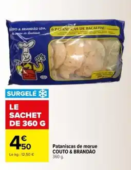 Carrefour Pataniscas de morue couto & brandào offre