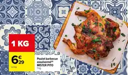 Carrefour Poulet barbecue assaisonne mister pito offre