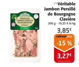 Colruyt Clavière Véritable Jambon Persillé de Bourgogne offre