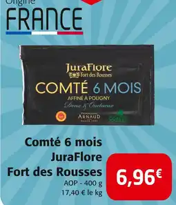 Colruyt JuraFlore Fort des Rousses Comté 6 mois offre