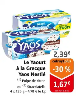 Colruyt Nestlé Le Yaourt à la Grecque Yaos offre