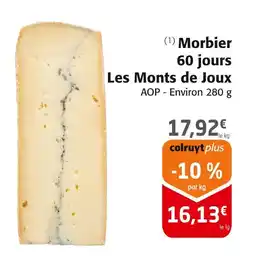 Colruyt Morbier 60 jours Les Monts de Joux offre