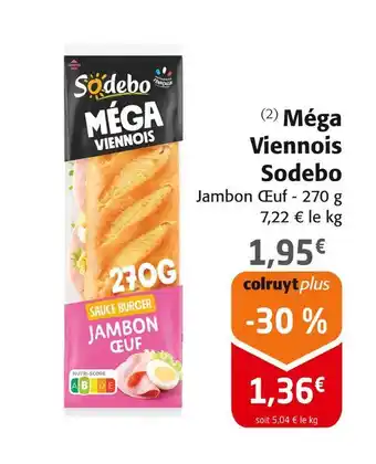 Colruyt Sodebo Méga Viennois offre