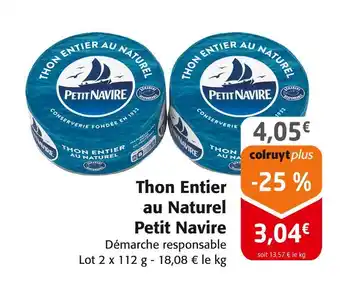 Colruyt Petit Navire Thon Entier au Naturel offre