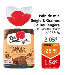 Colruyt La Boulangère Pain de mie Seigle & Graines offre