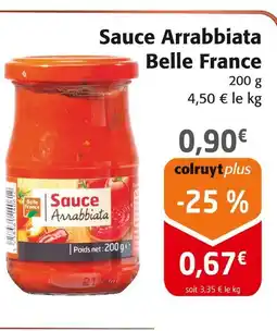 Colruyt Belle France Sauce Arrabbiata offre