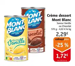 Colruyt Mont Blanc Crème dessert offre