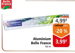 Colruyt Belle France Aluminium offre