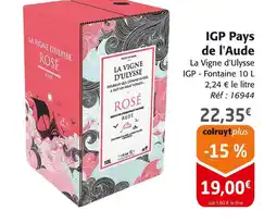 Colruyt La Vigne d'Ulysse IGP Pays de l'Aude Rosé offre