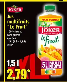 Norma Joker Jus multifruits Le Fruit offre