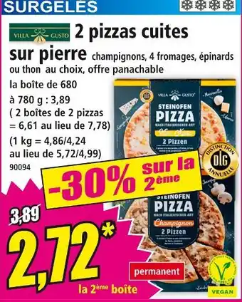 Norma Villa Gusto 2 pizzas cuites sur pierre offre
