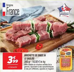 Netto Brochette de dinde x4 le gaulois offre