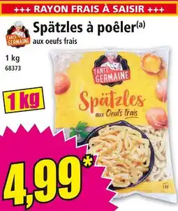 Norma Tante Germaine Spätzles à poêler offre