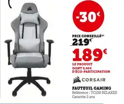 Hyper U CORSAIR Fauteuil gaming offre