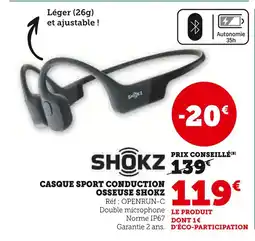 Super U SHOKZ Casque sport conduction osseuse offre
