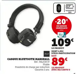Super U MARSHALL Casque Bluetooth offre