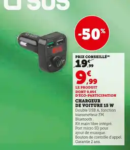 Super U Chargeur de voiture 15 w offre
