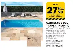Tout faire matériaux Carrelage Sol Travertin Antic offre