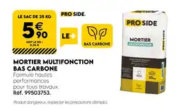 Tout faire matériaux PROSIDE Mortier Multifonction Bas Carbone offre