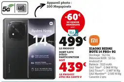 Super U XIAOMI Redmi Note 14 Pro+ 5G offre
