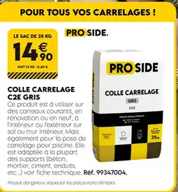 Tout faire matériaux PROSIDE COLLE CARRELAGE C2E GRIS offre