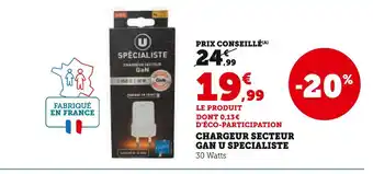 Super U U SPECIALISTE Chargeur secteur gan offre