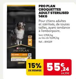 Animalis Pro Plan Croquettes Adult Sterilised 14kg offre