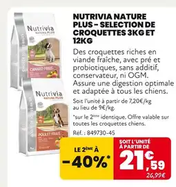 Animalis NUTRIVIA NATURE PLUS Selection de croquettes 3kg et 12kg offre