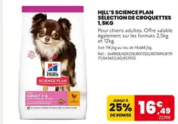 Animalis HILL’S SCIENCE PLAN Sélection de croquettes 1,5kg offre
