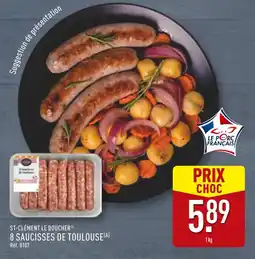 ALDI ST-CLÉMENT LE BOUCHER 8 saucisses de toulouse offre