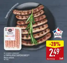 ALDI ST-CLÉMENT LE BOUCHER 6 chipolatas supérieures offre
