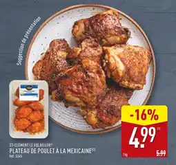 ALDI ST-CLÉMENT LE VOLAILLER PLATEAU DE POULET À LA MEXICAINE offre