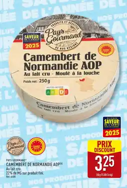 ALDI PAYS GOURMAND Camembert de Normandie AOP offre