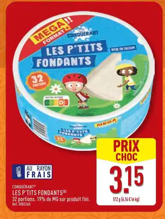 ALDI Conquérant Les P'tits Fondants offre