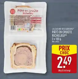 ALDI La Cuisine Des Saveurs Pâté en croûte richelieu offre