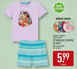 ALDI DISNEY MARVEL PAW PATROL Pyjama ou chemise de nuit offre