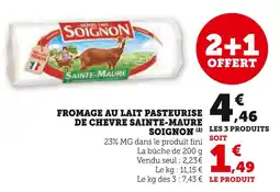 U Express Soignon Fromage au lait pasteurisé de chèvre Sainte-Maure offre