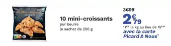 Picard picard 10 mini-croissants offre