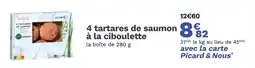 Picard picard 4 tartares de saumon à la ciboulette offre
