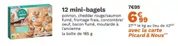 Picard picard 12 mini-bagels offre