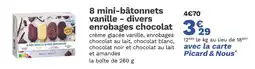 Picard Picard 8 mini-bâtonnets vanille - divers enrobages chocolat offre