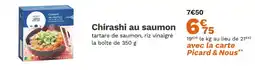 Picard Picard Chirashi au saumon offre