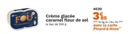 Picard picard Crème glacée caramel fleur de sel offre