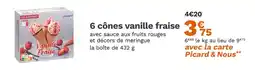 Picard picard 6 cônes vanille fraise offre