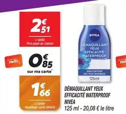 Netto Démaquillant yeux efficacité waterproof nivea offre